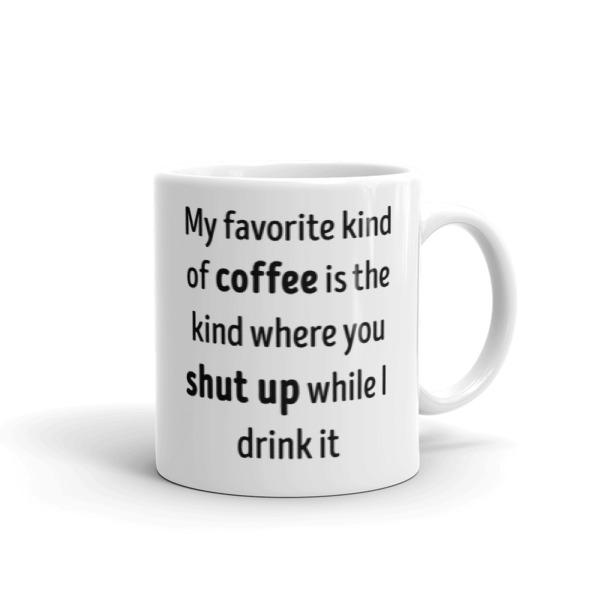 Shut Up While I Drink My Coffee Mug » M.I.N.G